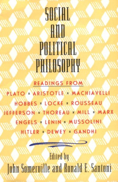 Social and Political Philosophy: Readings From Plato to Gandhi cover