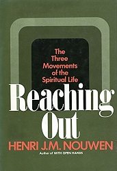 Reaching Out: The Three Movements of the Spiritual Life cover