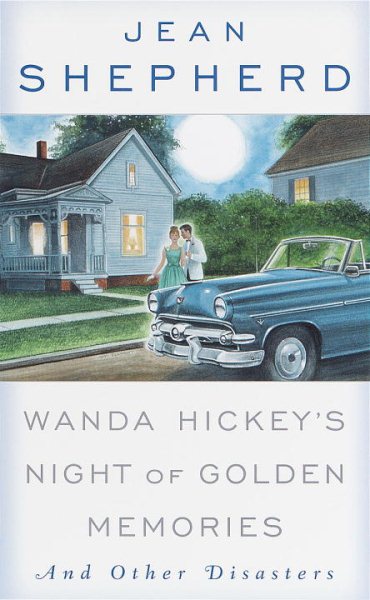 Wanda Hickey's Night of Golden Memories: And Other Disasters cover