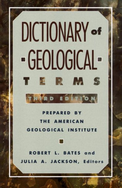 Dictionary of Geological Terms: Third Edition (Rocks, Minerals and Gemstones) cover
