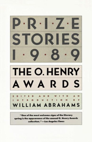Prize Stories 1989: The O. Henry Awards (O. Henry Prize Stories) cover