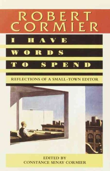 I Have Words to Spend: Reflections of a Small-Town Editor cover