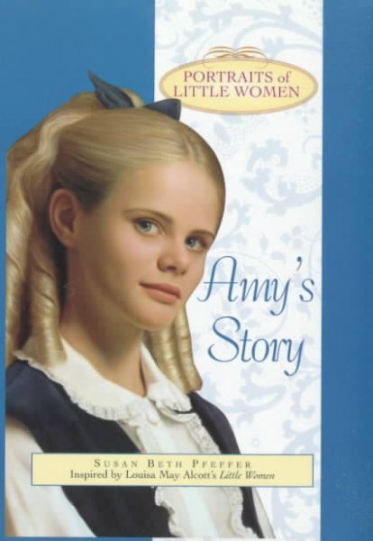 Amy's Story (Portraits of Little Women) cover