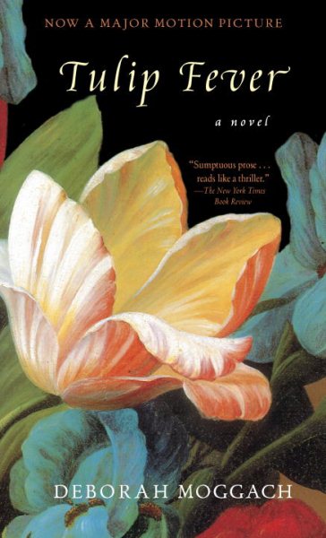 Tulip Fever: A Novel