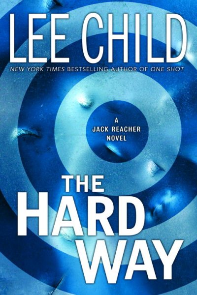 The Hard Way (Jack Reacher, No. 10) cover