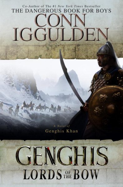 Genghis: Lords of the Bow (The Conqueror Series) cover