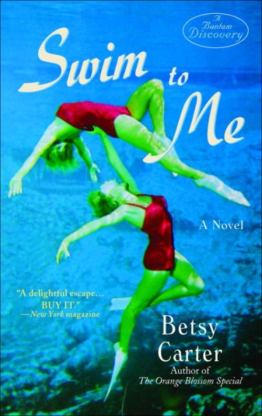 Swim to Me: A Novel (Bantam Discovery)