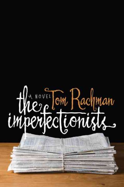 The Imperfectionists: A Novel cover