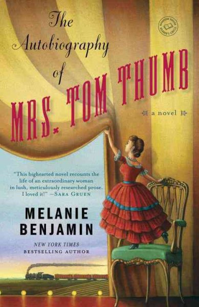 The Autobiography of Mrs. Tom Thumb: A Novel (Random House Reader's Circle) cover