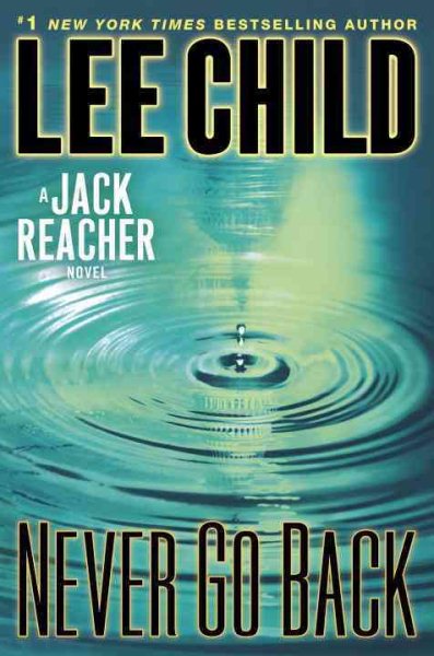 Never Go Back: A Jack Reacher Novel cover