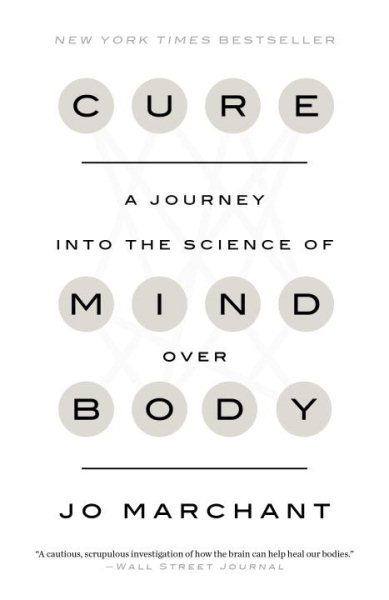 Cure: A Journey into the Science of Mind Over Body cover