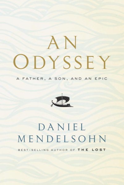 An Odyssey: A Father, a Son, and an Epic cover