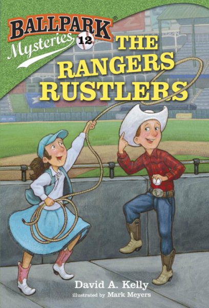 Ballpark Mysteries #12: The Rangers Rustlers cover