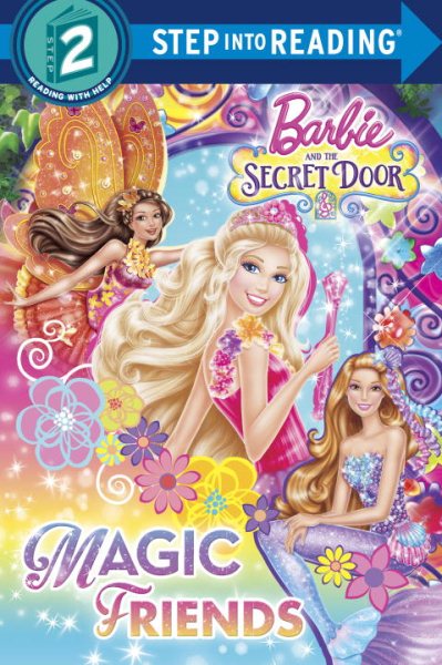 Magic Friends (Barbie and the Secret Door) (Step into Reading) cover