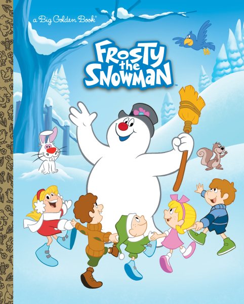 Frosty the Snowman Big Golden Book (Frosty the Snowman) cover