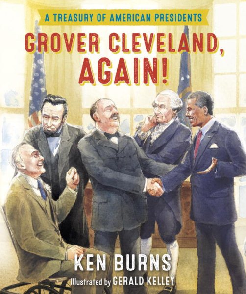 Grover Cleveland, Again!: A Treasury of American Presidents cover