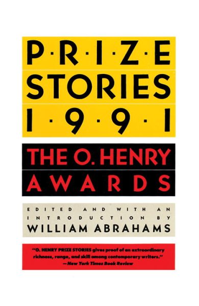 Prize Stories 1991: The O. Henry Awards (The O. Henry Prize Collection) cover
