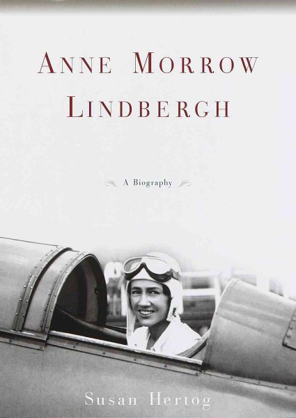 Anne Morrow Lindbergh: A Biography cover