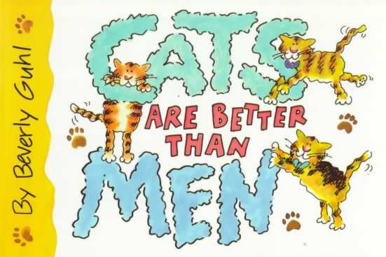 Cats Are Better Than Men cover