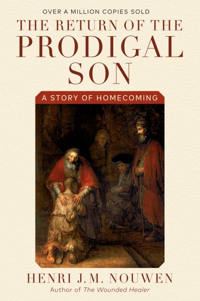 The Return of the Prodigal Son: A Story of Homecoming cover