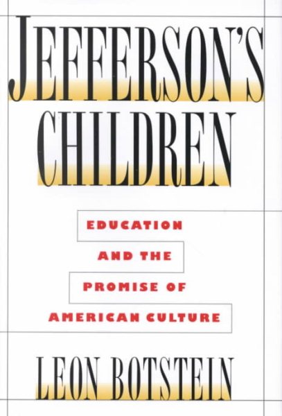 Jefferson's Children: Education and The Promise of American Culture cover