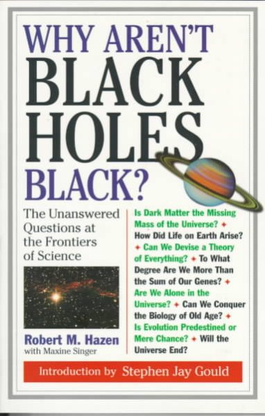 Why Aren't Black Holes Black?