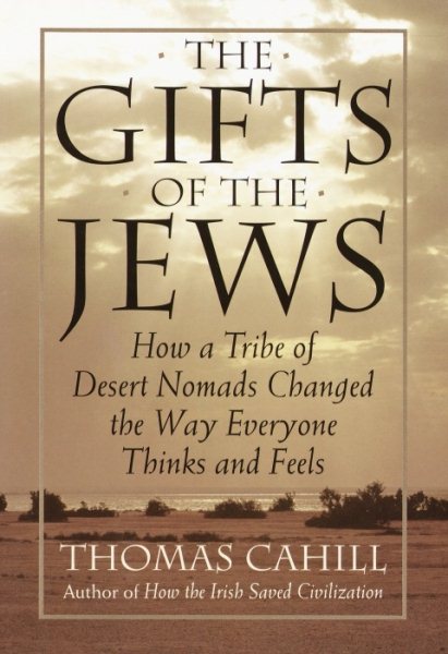 The Gifts of the Jews (Hinges of History) cover