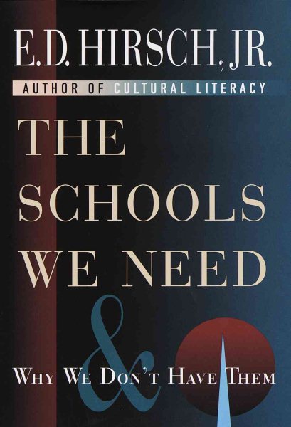 The Schools We Need and Why cover