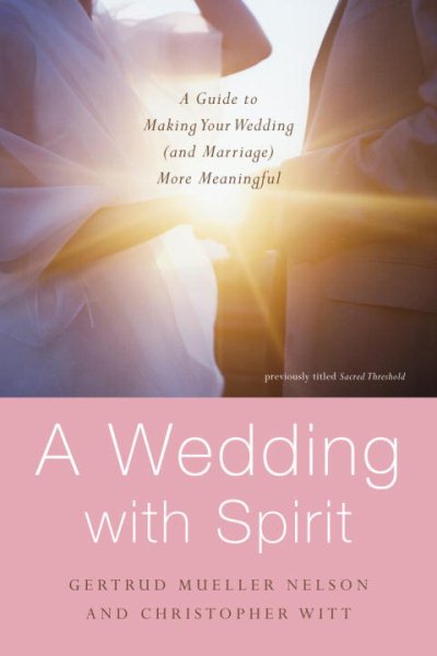 Sacred Threshold: Rituals and Readings for a Wedding with Spirit cover