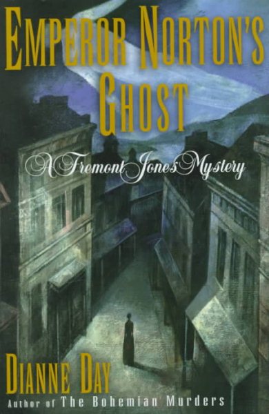 Emperor Norton's Ghost (A Fremont Jones Mystery) cover
