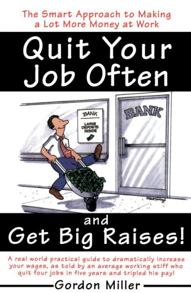 Quit Your Job Often and Get Big Raises cover