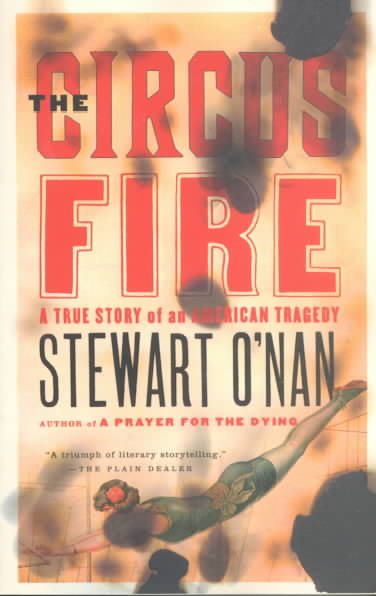 The Circus Fire: A True Story of an American Tragedy cover