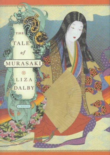 The Tale of Murasaki: A Novel cover
