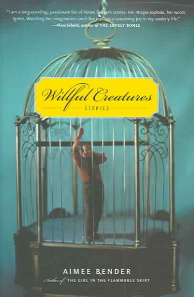Willful Creatures: Stories cover