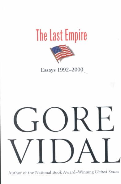 The Last Empire: Essays 1992-2000 cover