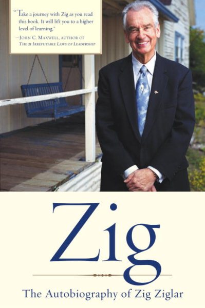 Zig: The Autobiography of Zig Ziglar cover