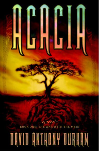 Acacia: The War with the Mein (Acacia, Book 1) cover