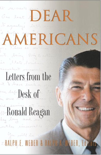 Dear Americans: Letters from the Desk of Ronald Reagan cover