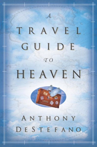 A Travel Guide to Heaven cover