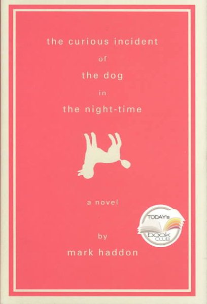 The Curious Incident of the Dog in the Night-Time: A Novel (Alex Awards (Awards)) cover