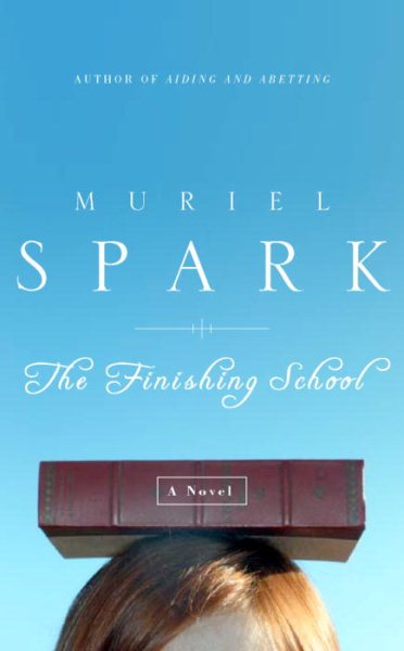 The Finishing School: A Novel