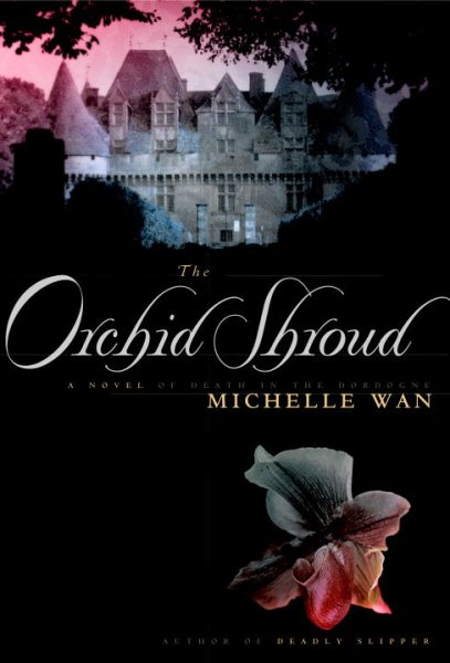 The Orchid Shroud: A Novel of Death in the Dordogne cover