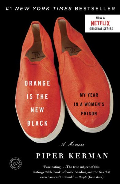 Orange Is the New Black: My Year in a Women's Prison cover