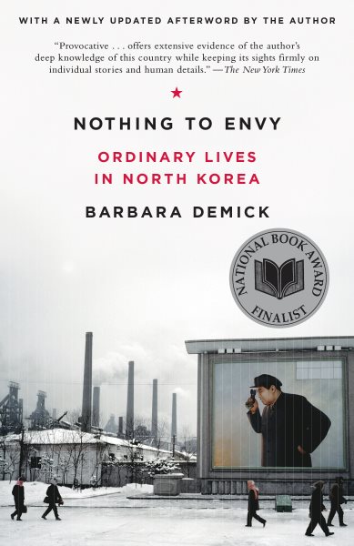 Nothing to Envy: Ordinary Lives in North Korea cover