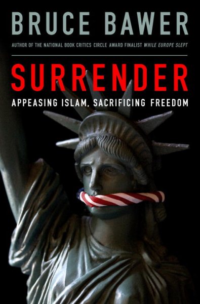 Surrender: Appeasing Islam, Sacrificing Freedom cover