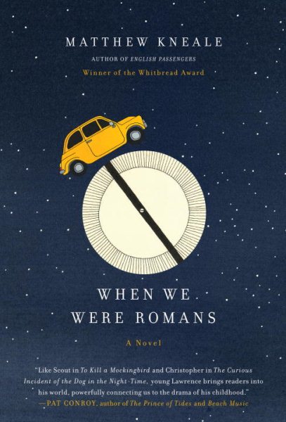 When We Were Romans: A Novel
