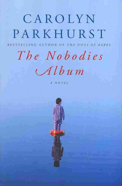 The Nobodies Album: A Novel cover