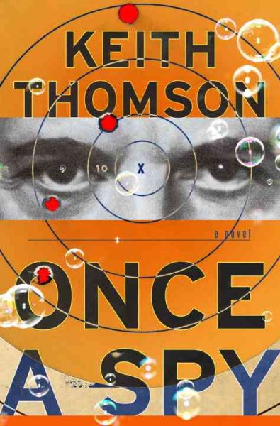 Once A Spy: A Novel cover