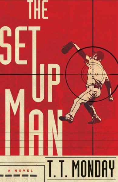 The Setup Man: A Novel cover