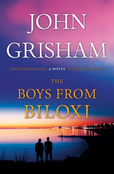 The Boys from Biloxi: A Legal Thriller cover